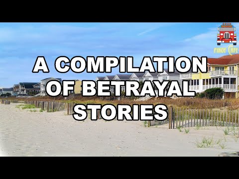 A Compilation of Betrayal Stories