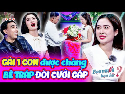 GÁI 1 CON xinh đẹp được chàng BÊ TRÁP ĐÒI CƯỚI làm Quyền Linh Ngọc Lan trầm trồ | Bạn Muốn Hẹn Hò