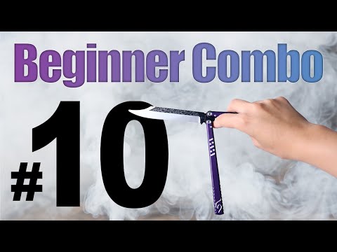 Beginner Balisong Combo #10- Roll/Aerial