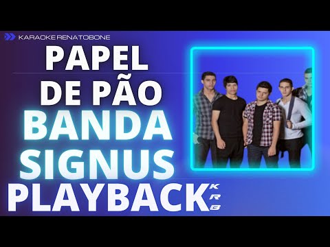 PAPEL DE PÃO – BANDA SIGNUS – PLAYBACK DEMONSTRAÇÃO