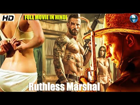 Ruthless Marshal Hollywood Hindi Dubbed Movie | Hollywood Action Thriller Movie | Hindi Dubbed Movie