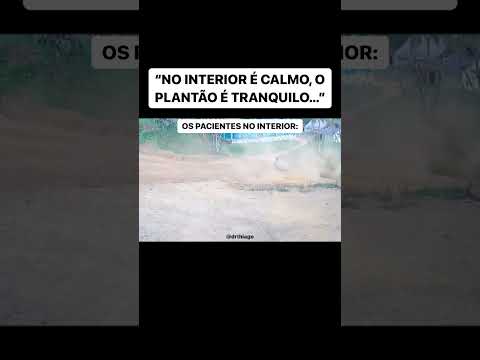 Quem adora um plantão no interior, meus amigos?