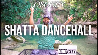 Shatta Dancehall Mix 2025 | The Best of Shatta Dancehall 2025 by OSOCITY