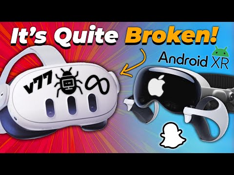 Meta Knew Quest v77 Was Broken! Bug Vision Pro PSVR2 Update, New XR HMDs & More!