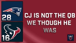 Texans fall to Patriots 28-16! CJ is not the franchise QB that we thought he was!