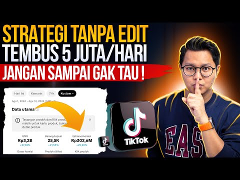 STRATEGI TANPA EDIT DI TIKTOK BISA TEMBUS 5 JUTA SETIAP HARI, JANGAN SAMPE GAK TAU !