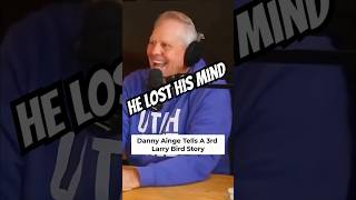 Danny Ainge Tells A 3rd Larry Bird Story
