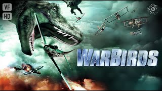 Warbirds - Film complet HD en français (Action, Monstres)