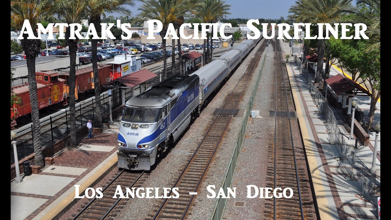 Amtrak's Pacific Surfliner - Los Angeles to San Diego - CoasterFan2105