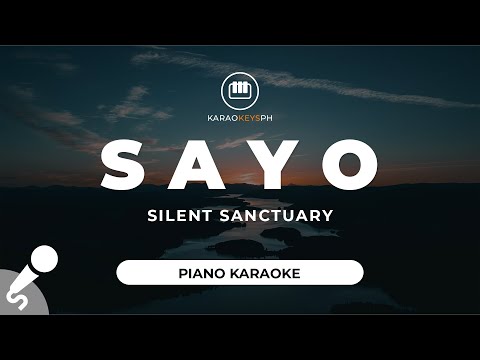 Sa’yo – Silent Sanctuary (Piano Karaoke)