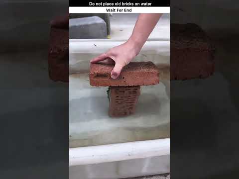Do not place old bricks on water