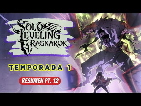 EL HEREDERO DEL MONARCA DEL CUERPO DE HIERRO APARECE | SOLO LEVELING RAGNAROK | Manhwa Narrado PT.12