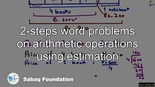 2-steps word problems on arithmetic operations using estimation