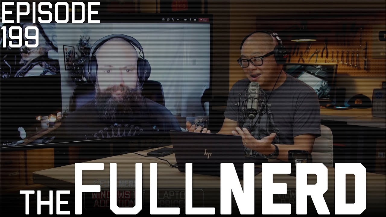 Windows 11 Adoption, Gaming Laptop Prices, Nvidia News, Q&A - The Full Nerd ep. 199
