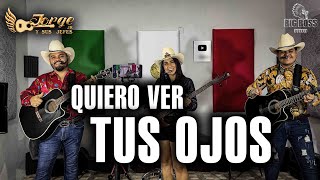 Quiero Ver Tus Ojos