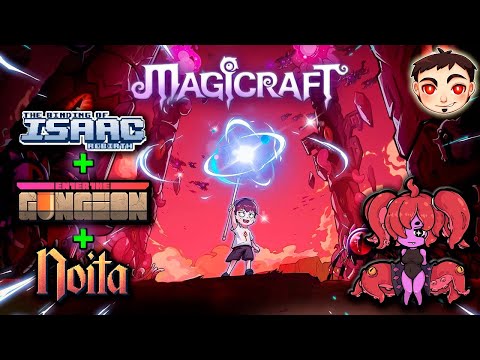 ¡UN ROGUELITE QUE TOMA COSAS DE ISAAC Y GUNGEON, Y LAS COMBINA CON HECHIZOS DE NOITA! - Magicraft