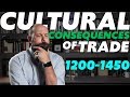 Cultural Consequences of Trade Routes (1200-1450)