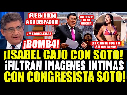 BOMB4! Juan Sheput REVIENT4 Visita SECRETA de Isabel Cajo al congresista ALEJANDRO SOTO