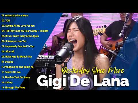 #Gigi #ggvibes Gigi De Lana Cover Songs | Top Hits Songs Cover 2024 ️| Gigi De Lana OPM Ibig Kanta️