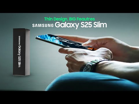 Samsung Galaxy S25 Slim (Ultra) - Launch and NEW Features Confirmed!