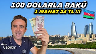 Azerbaycan'da 100 Dolar İle Ne Yaparsınız - Bakü'ye HAYRAN Olacaksınız !!!