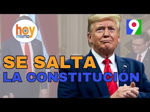 ¡Polémica! Donald Trump firma orden ejecutiva saltándose la Constitución | Hoy Mismo