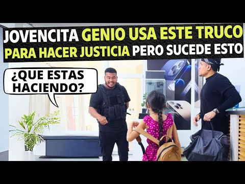 Jovencita genio usa este truco para hacer justicia pero sucede esto.