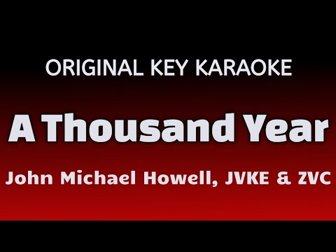 John Michael Howell, JVKE, & ZVC - A Thousand Years - Karaoke