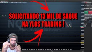 SOLICITANDO 13 MIL DE SAQUE NA @YlosTrading  !