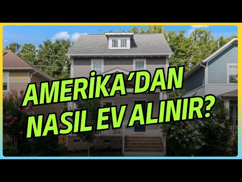 Amerika'dan Nasıl Ev Alınır?