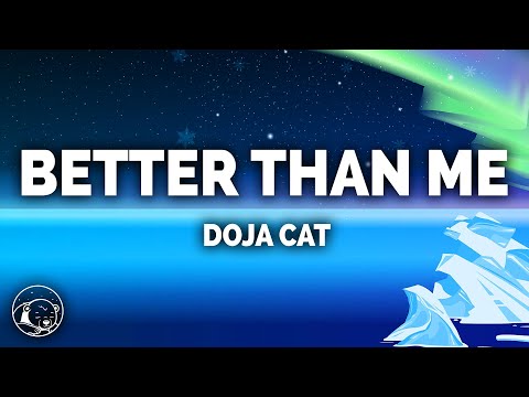Doja Cat - Better Than Me (Lyrics)