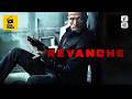 Revanche - Action - Thriller - film complet fran?ais - HD