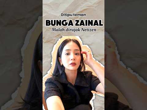 Netizen pertanyakan sumber uang 15 Miliar yang diinvestasikan Bunga Zainal