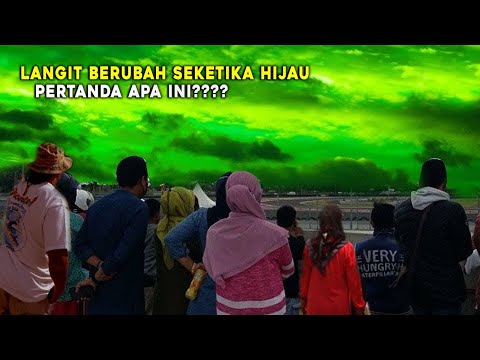 WARGA HEBOH!! LANGIT TIBA-TIBA BERUBAH JADI HIJAU DALAM SEKEJAP, MUNGKINKAH PERTANDA SESUATU??