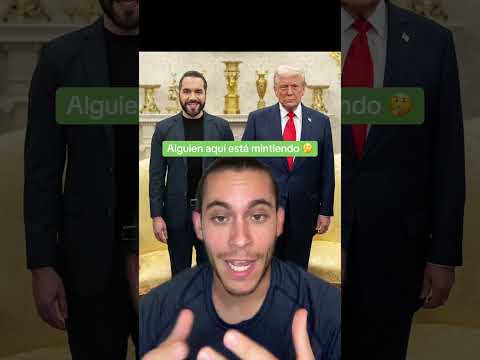 Quien estará mintiendo, Trump o Bukele 🤔