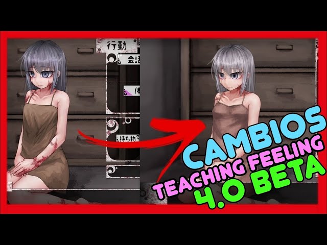 TEACHING FEELING 4.0 BETA || LISTA DE CAMBIOS DE TEACHING FEELING 4.0 BETA