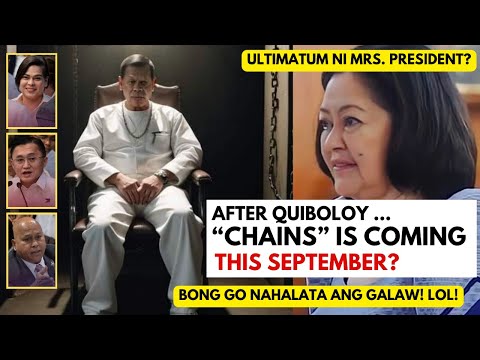 DUTERTES: "CHAINS" IS COMING THIS SEPTEMBER? ULTIMATUM NI LIZA?