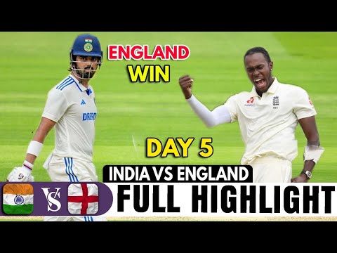 INDIA VS ENGLAND | 3RD TEST MATCH DAY 5 FULL HIGHLIGHTS | IND VS ENG HIGHLIGHTS