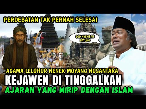 GUS MUWAFIQ TERBARU 2025 AGAMA KEJAWEN YANG DIANGGAP SESAT  HAMPIR SAMA DENGAN AJARAN ISLAM