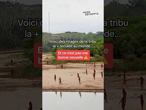Ces images de la tribu la + reculée au monde soulève un gros problème…