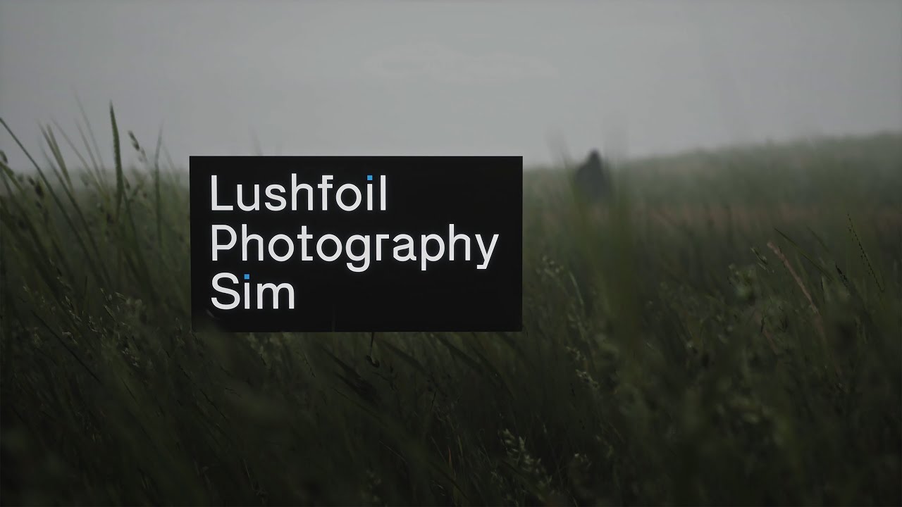 Lushfoil Photography Sim trailer thumbnail