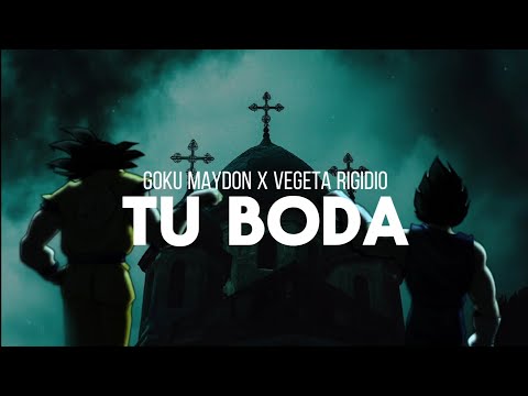 Goku x Vegeta cantan TU BODA