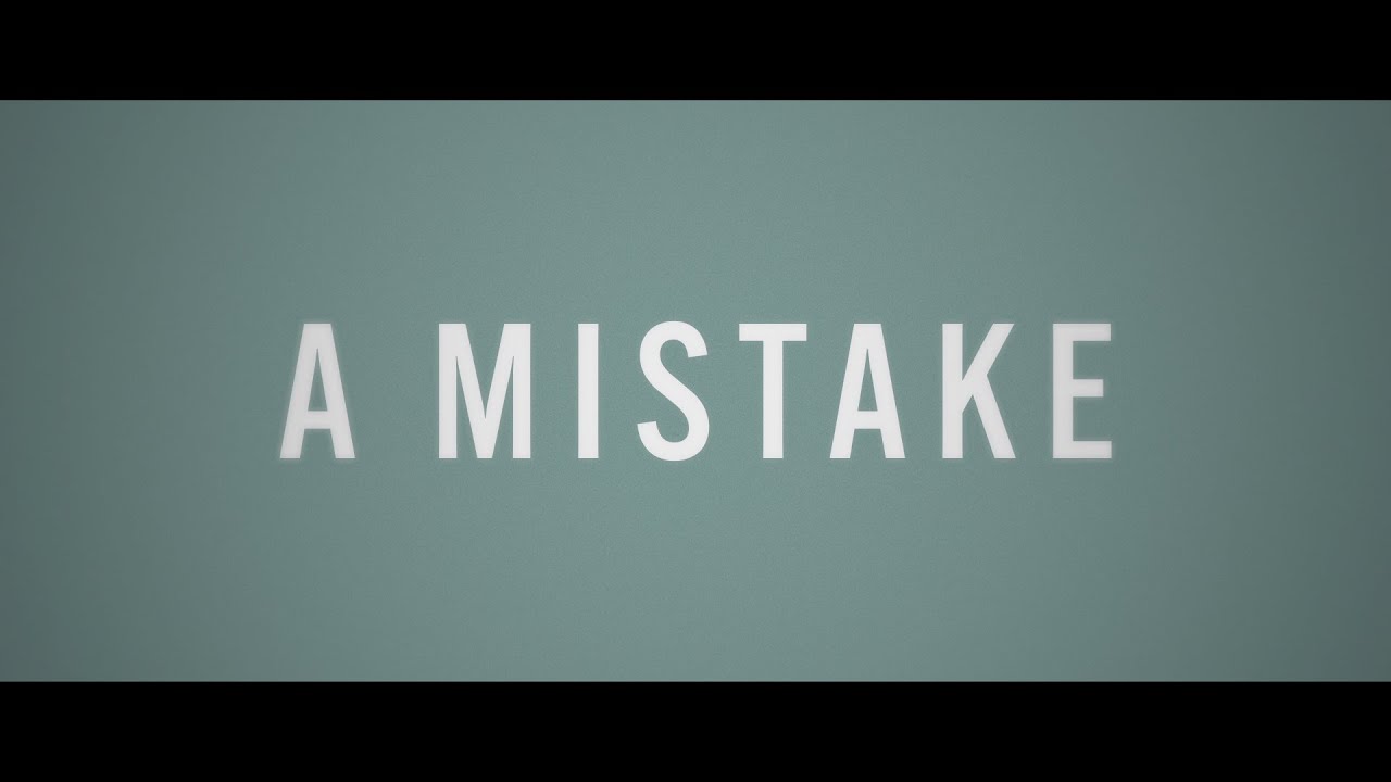 A Mistake Tralier miniatyrbild 