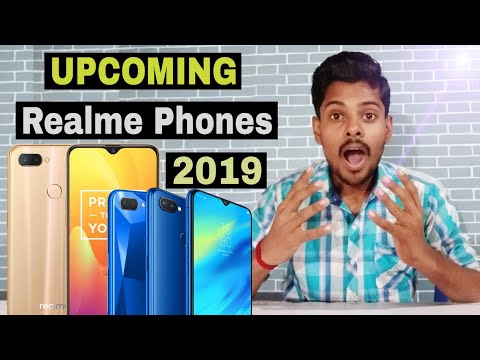 (HINDI) Upcoming Realme Phones in 2019 ! Realme 3, Realme 3 Pro, Realme A1, Realme U2, Realme C2.... etc..