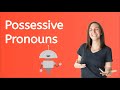 Exploring Possessive Pronouns