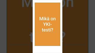 Mikä on YKI-testi? What is the YKI test? #finnish #learnfinnish