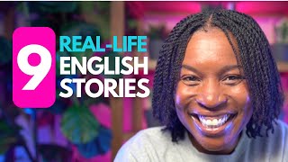 9 REAL-LIFE ENGLISH STORIES