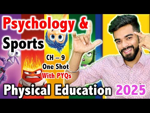 Psychology & Sports | CH - 9 | CBSE Class 12th 2025 Physical Education 🔥