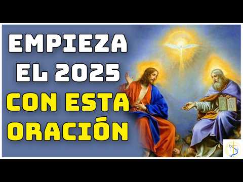 Oración Poderosa para Recibir el 2025 con Abundancia y Bendiciones