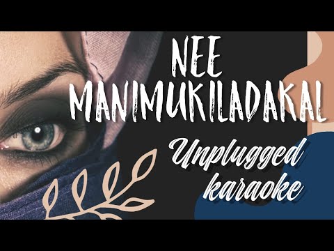 Nee manimukilaadakal – Vellithira | karaoke with lyrics | unplugged | Sebin Xavier